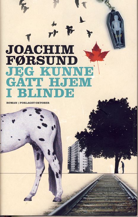 Jeg kunne gått hjem i blinde av Joachim Førsund (2009)