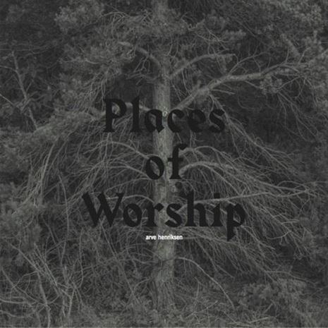 Places of Worship - Arve Henriksen