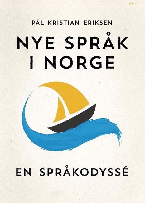 Nye språk i Norge : en språkodyssé (2019)