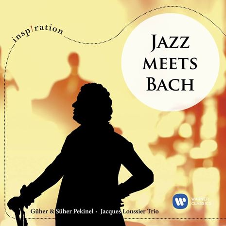 Jazz meets Bach - Güher & Süher Pekinel